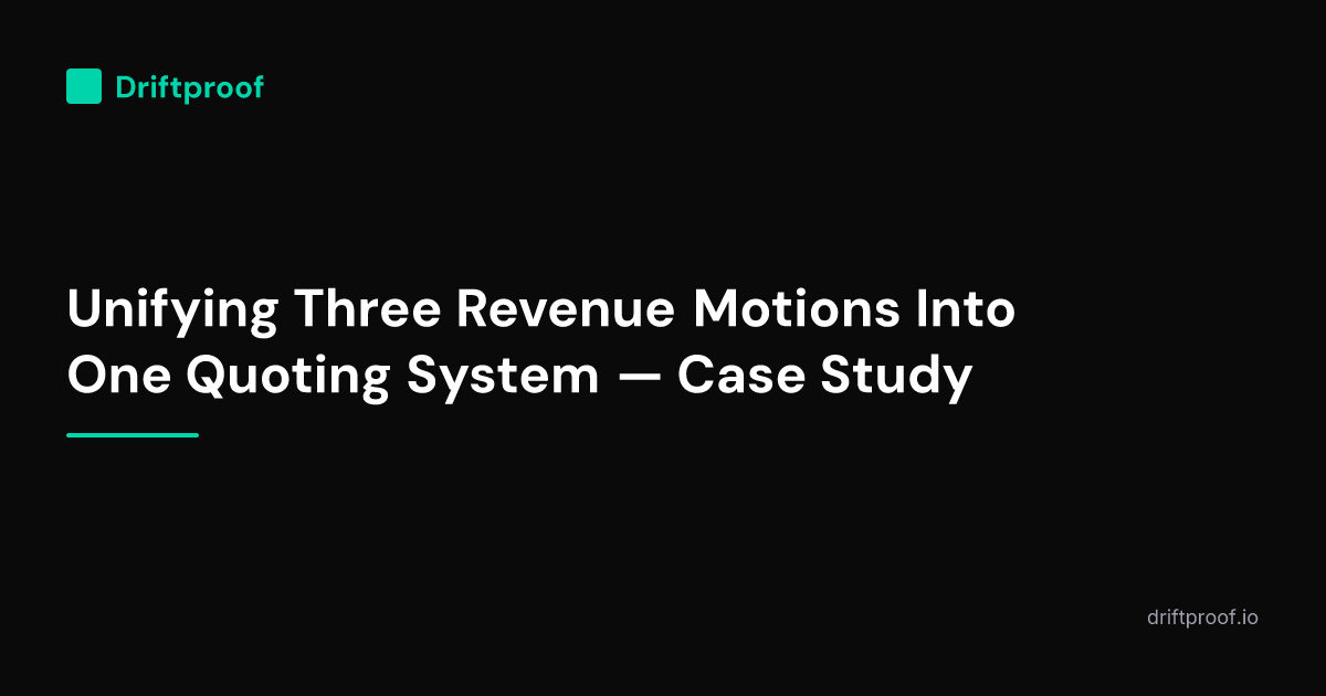 Unifying Three Revenue Motions Into One Quoting System — Case Study ...
